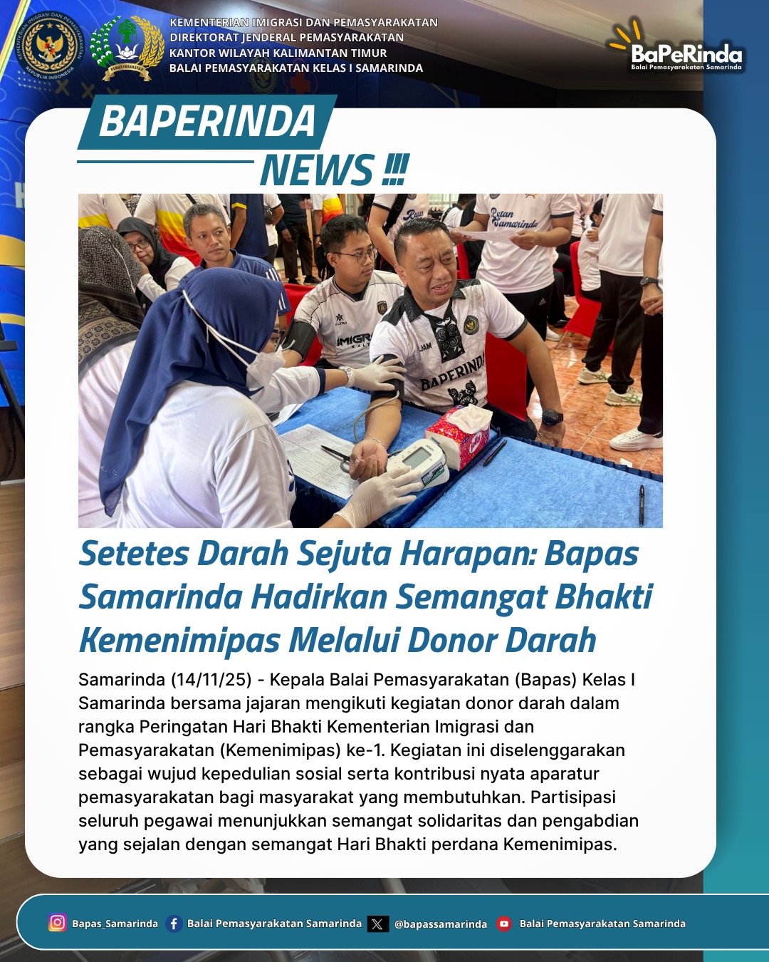 Setetes Darah Sejuta Harapan : Bapas Samarinda Hadirkan Semangat Bhakti Kemenimipas Melalui Donor Darah