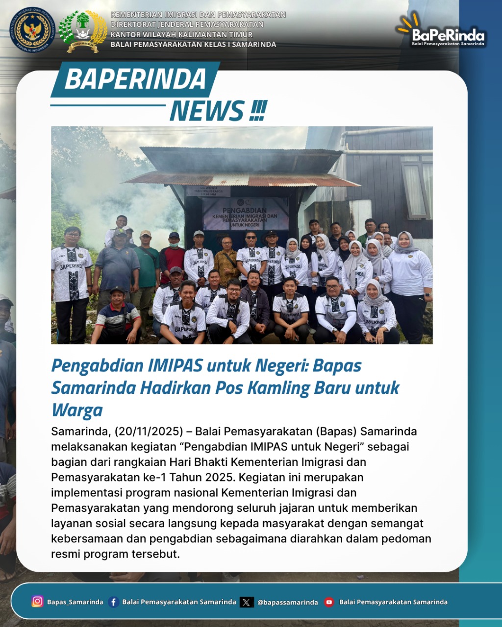 Pengabdian IMIPAS untuk Negeri: Bapas Samarinda Hadirkan Pos Kamling Baru untuk Warga