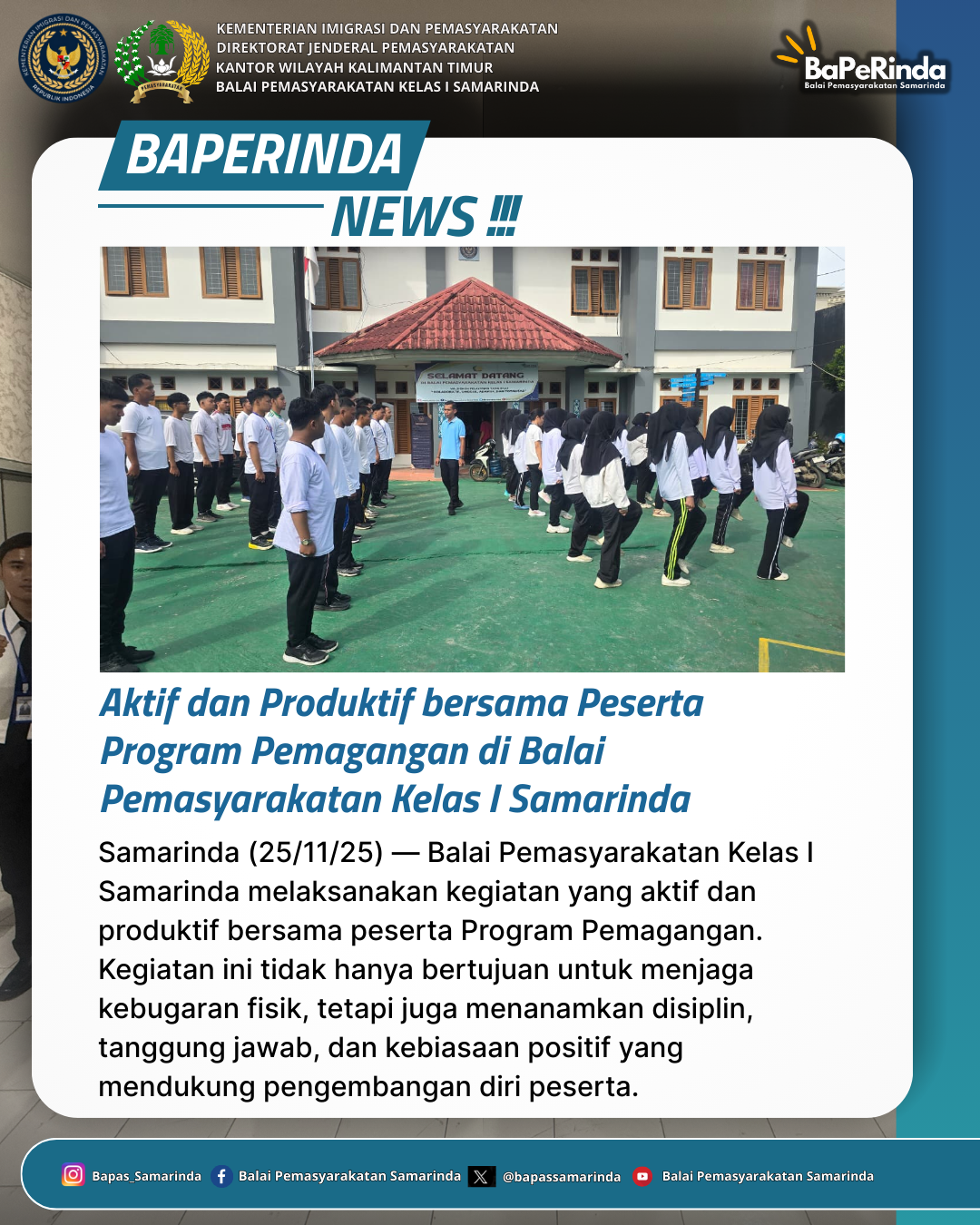 Aktif dan Produktif bersama Peserta Program Pemagangan di Balai Pemasyarakatan Kelas I Samarinda