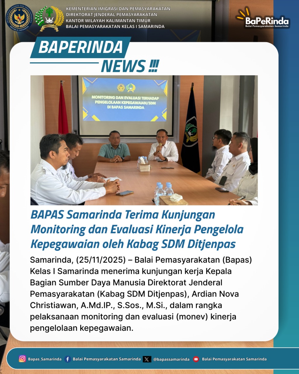 BAPAS Samarinda Terima Kunjungan Monitoring dan Evaluasi Kinerja Pengelola Kepegawaian oleh Kabag SDM Ditjenpas