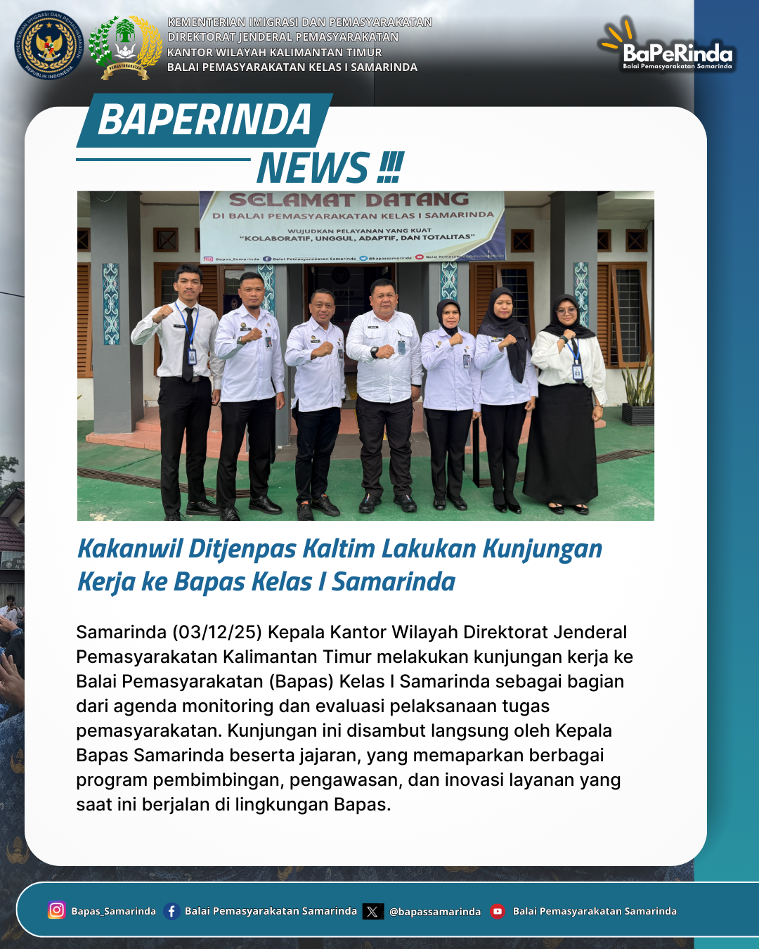 Kakanwil Ditjenpas Kaltim Lakukan Kunjungan Kerja ke Bapas Kelas I Samarinda