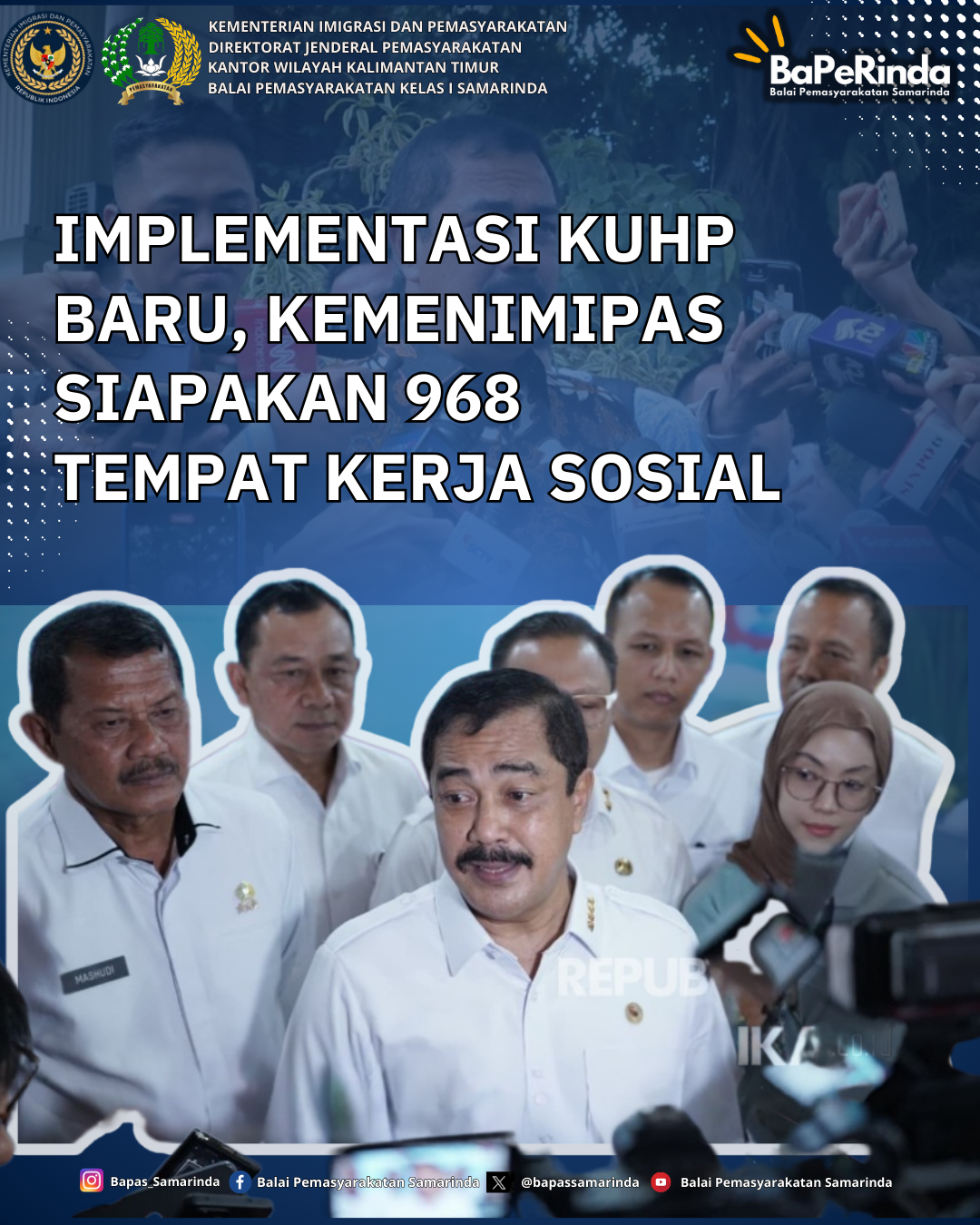 IMPLEMENTASI KUHP BARU, KEMENIMIPAS SIAPAKAN 968 TEMPAT KERJA SOSIAL