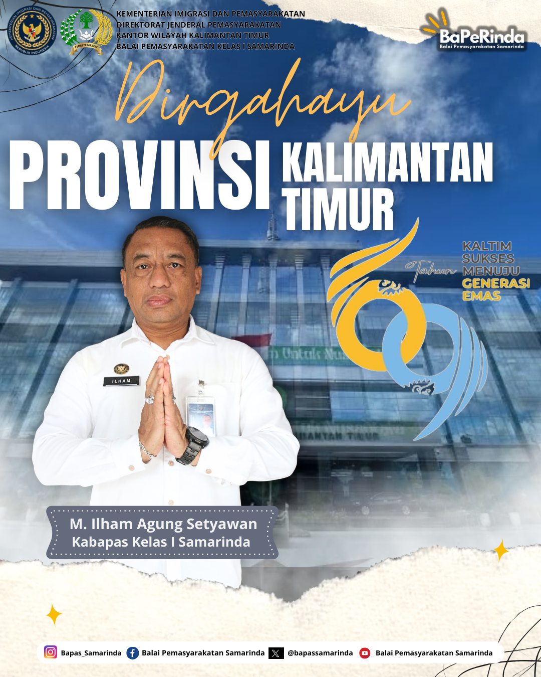 Keluarga Besar Balai Pemasyarakatan Kelas I Samarinda Mengucapkan Dirgahayu Provinsi Kalimatan Timur ke 69 tahun