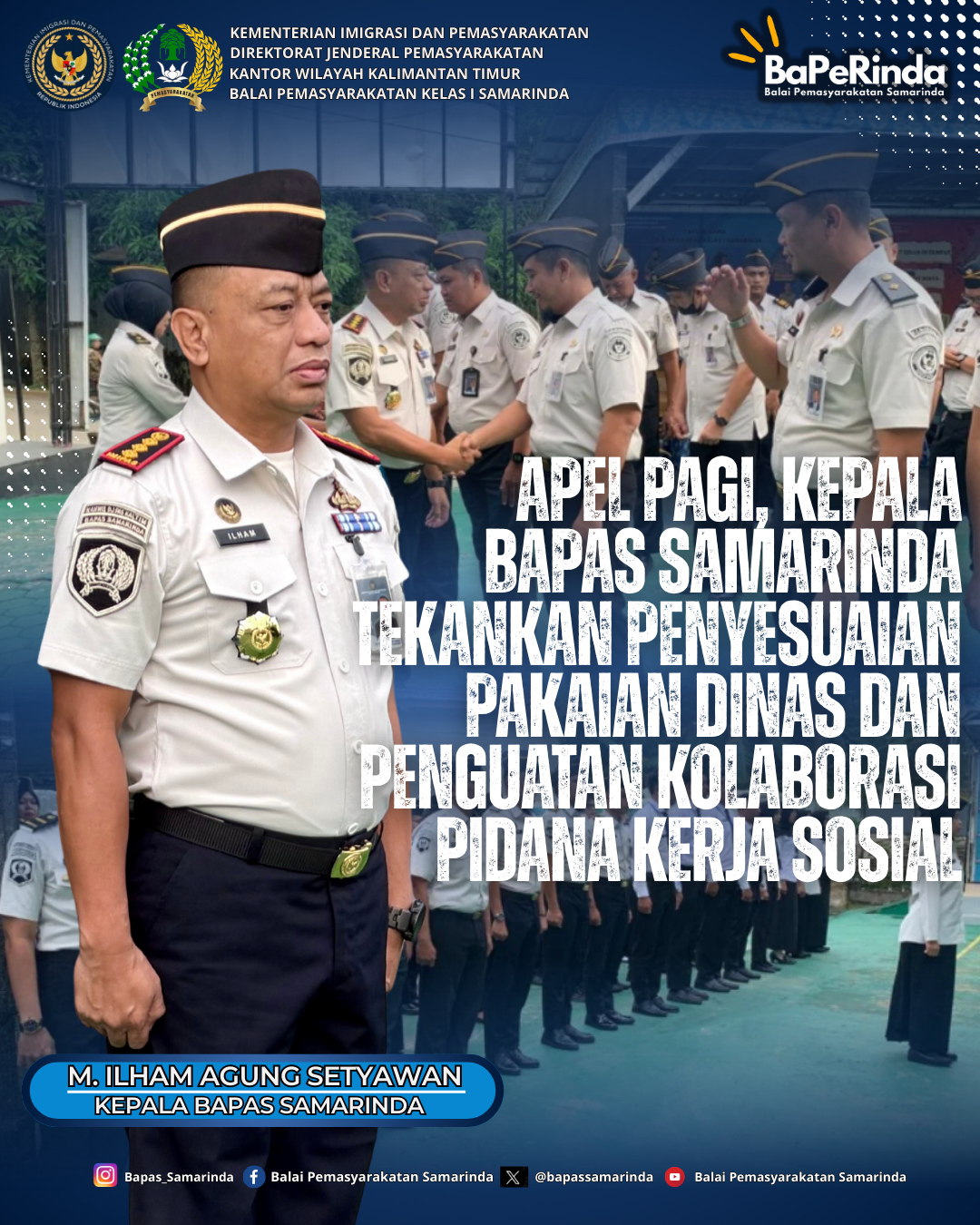 Apel Pagi, Kepala Bapas Samarinda Tekankan Penyesuaian Pakaian Dinas dan Penguatan Kolaborasi Pidana Kerja Sosial