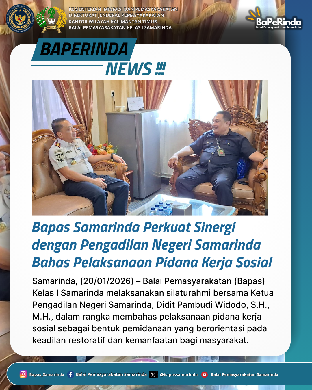 Bapas Samarinda Perkuat Sinergi dengan Pengadilan Negeri Samarinda Bahas Pelaksanaan Pidana Kerja Sosial