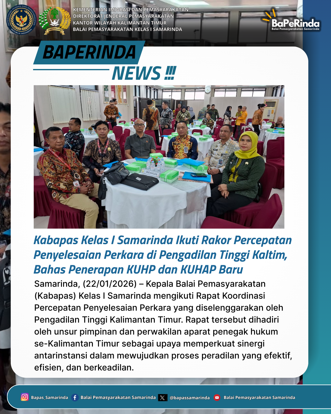 Kabapas Kelas I Samarinda Ikuti Rakor Percepatan Penyelesaian Perkara di Pengadilan Tinggi Kaltim, Bahas Penerapan KUHP dan KUHAP Baru