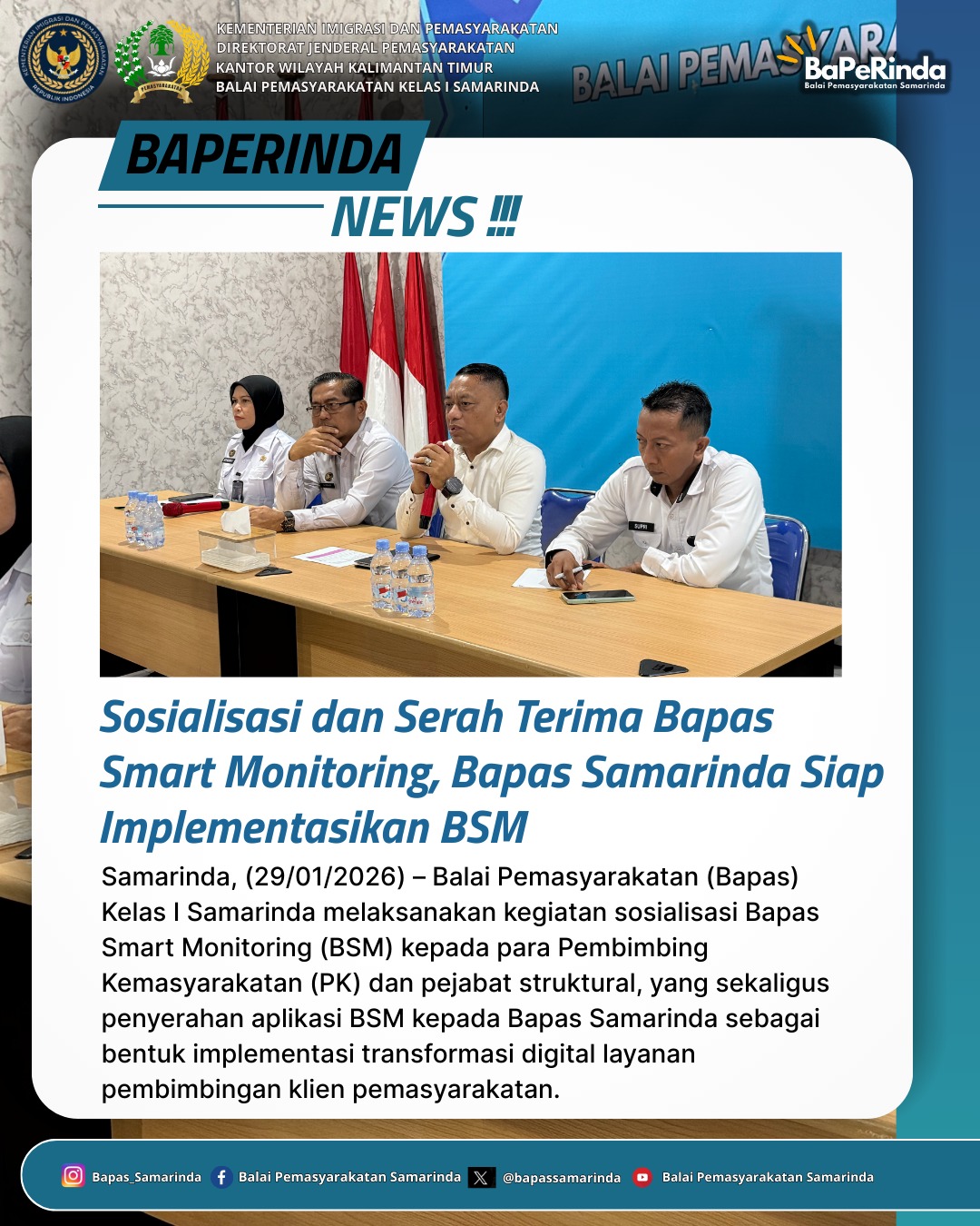 Sosialisasi dan Serah Terima Bapas Smart Monitoring, Bapas Samarinda Siap Implementasikan BSM