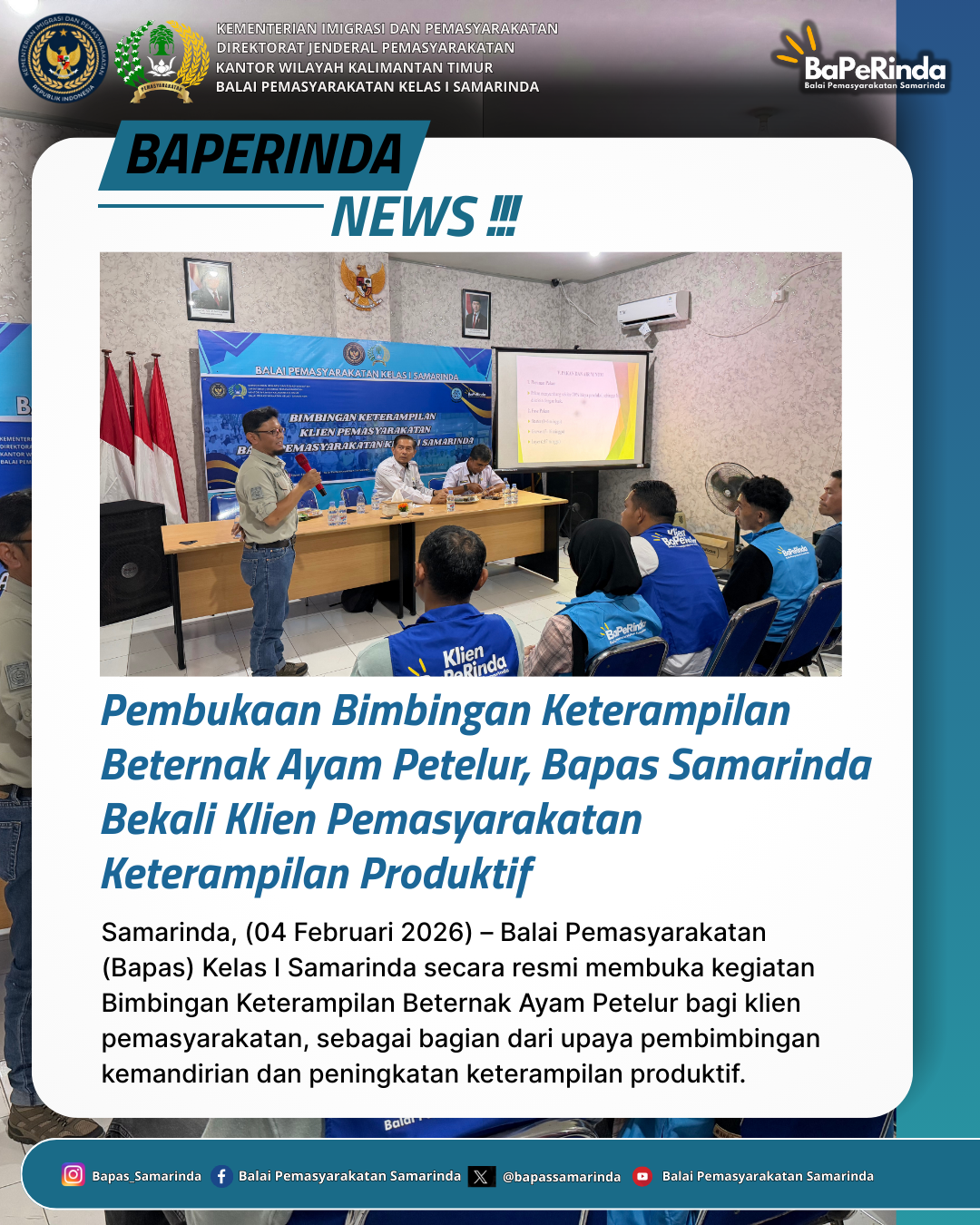 Pembukaan Bimbingan Keterampilan Beternak Ayam Petelur, Bapas Samarinda Bekali Klien Pemasyarakatan Keterampilan Produktif
