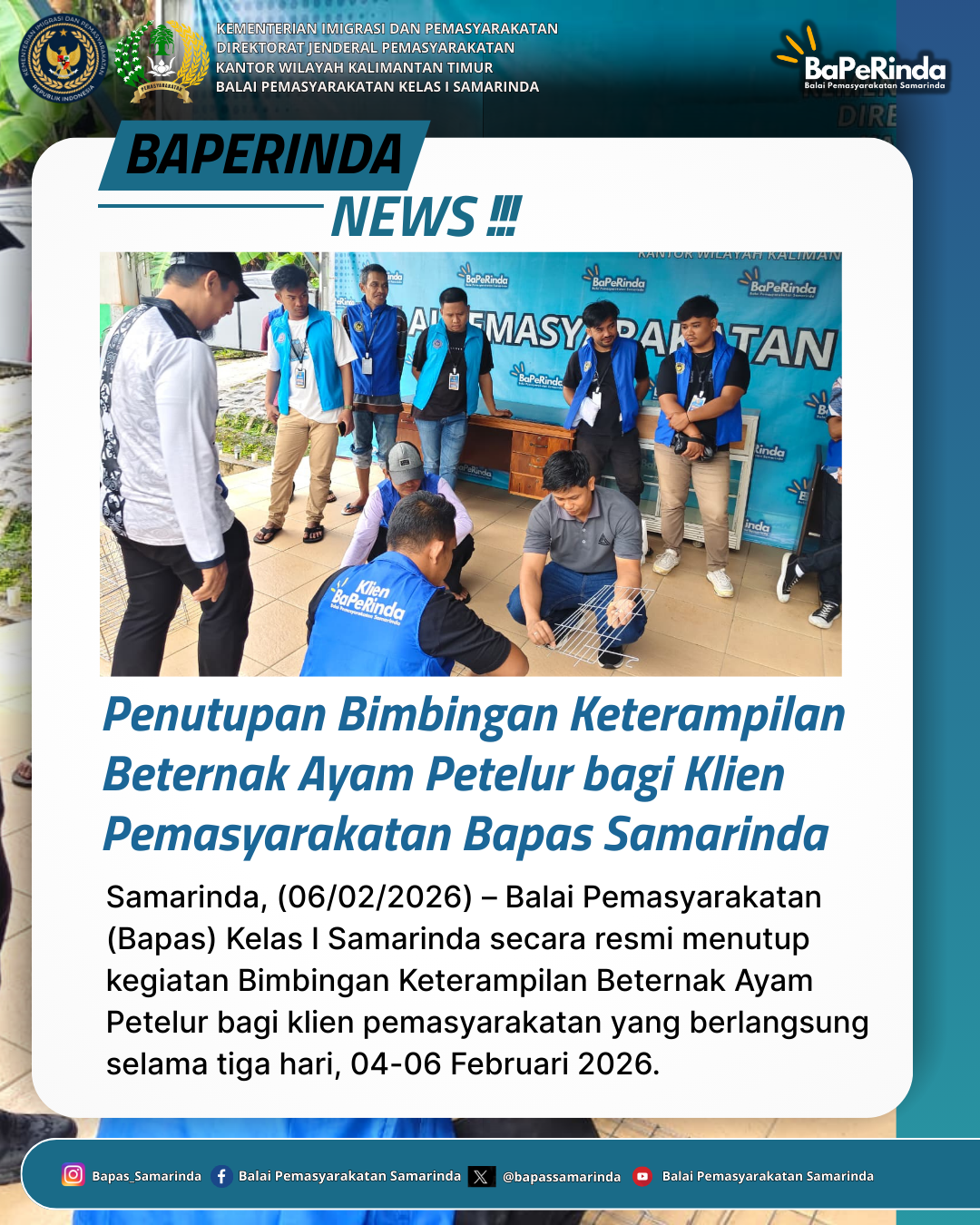 Penutupan Bimbingan Keterampilan Beternak Ayam Petelur bagi Klien Pemasyarakatan Bapas Samarinda