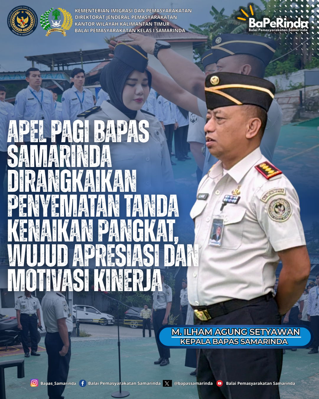 Apel Pagi Bapas Samarinda Dirangkaikan Penyematan Tanda Kenaikan Pangkat, Wujud Apresiasi dan Motivasi Kinerja