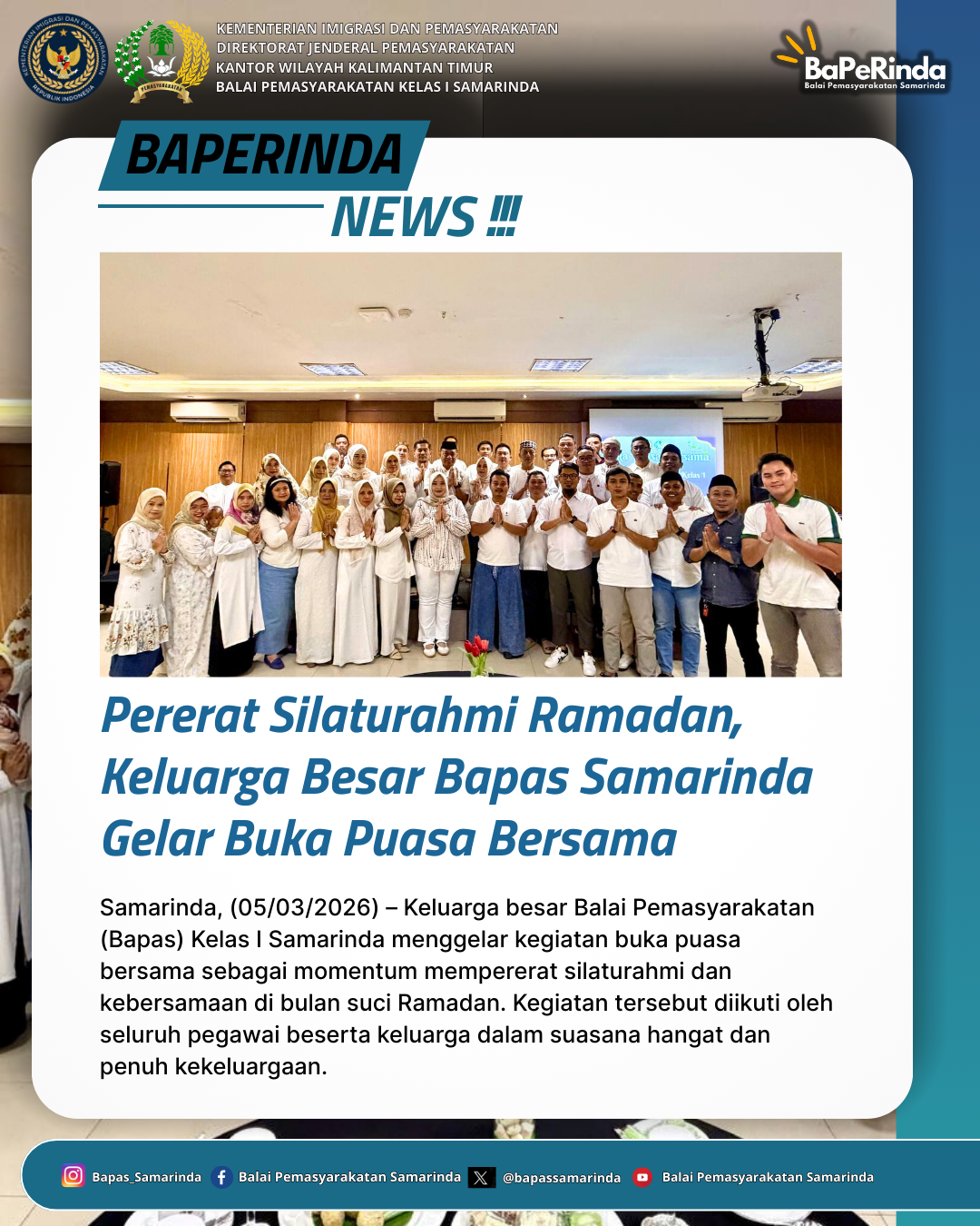 Pererat Silaturahmi Ramadan, Keluarga Besar Bapas Samarinda Gelar Buka Puasa Bersama