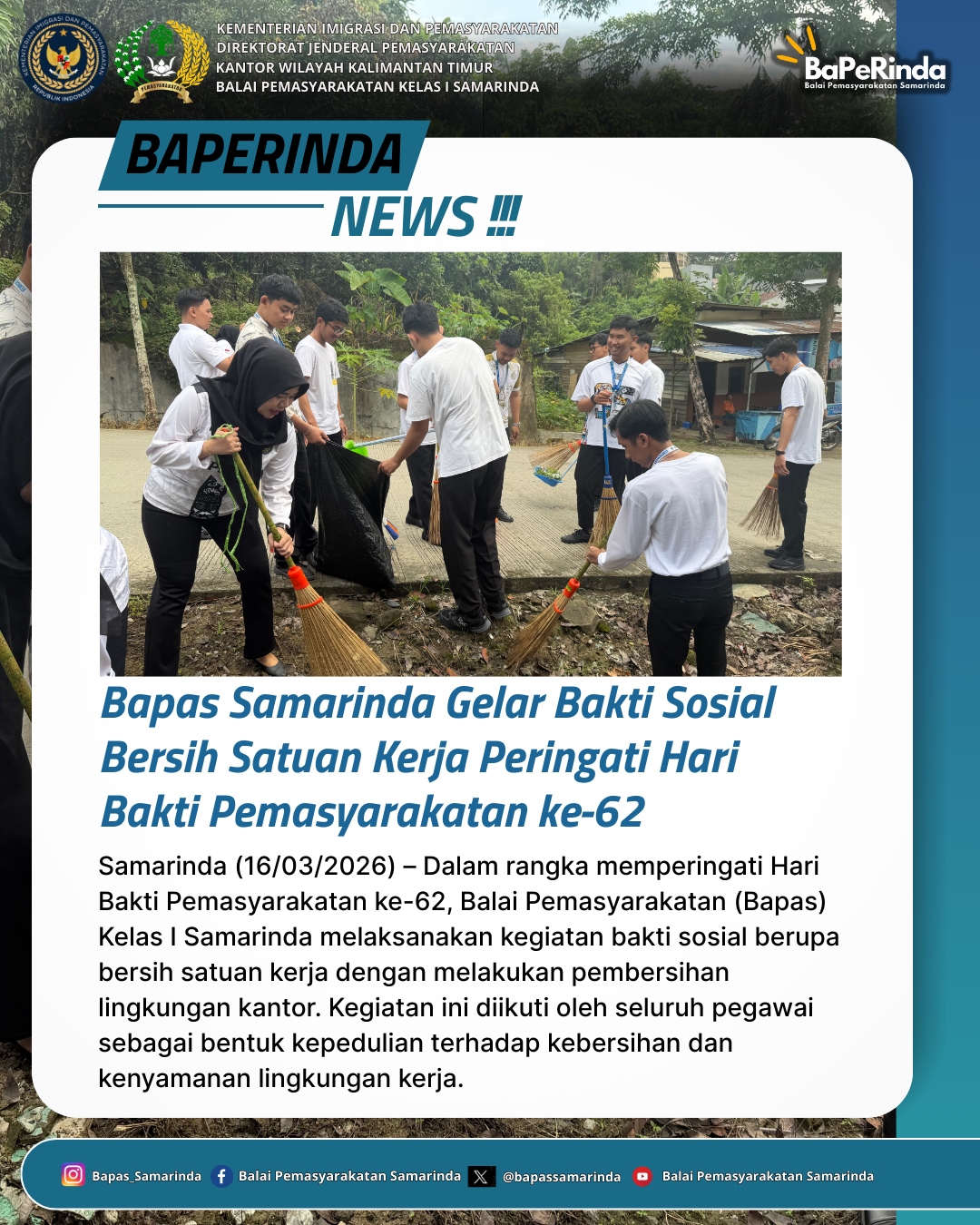 Bapas Samarinda Gelar Bakti Sosial Bersih Satuan Kerja Peringati Hari Bakti Pemasyarakatan ke-62