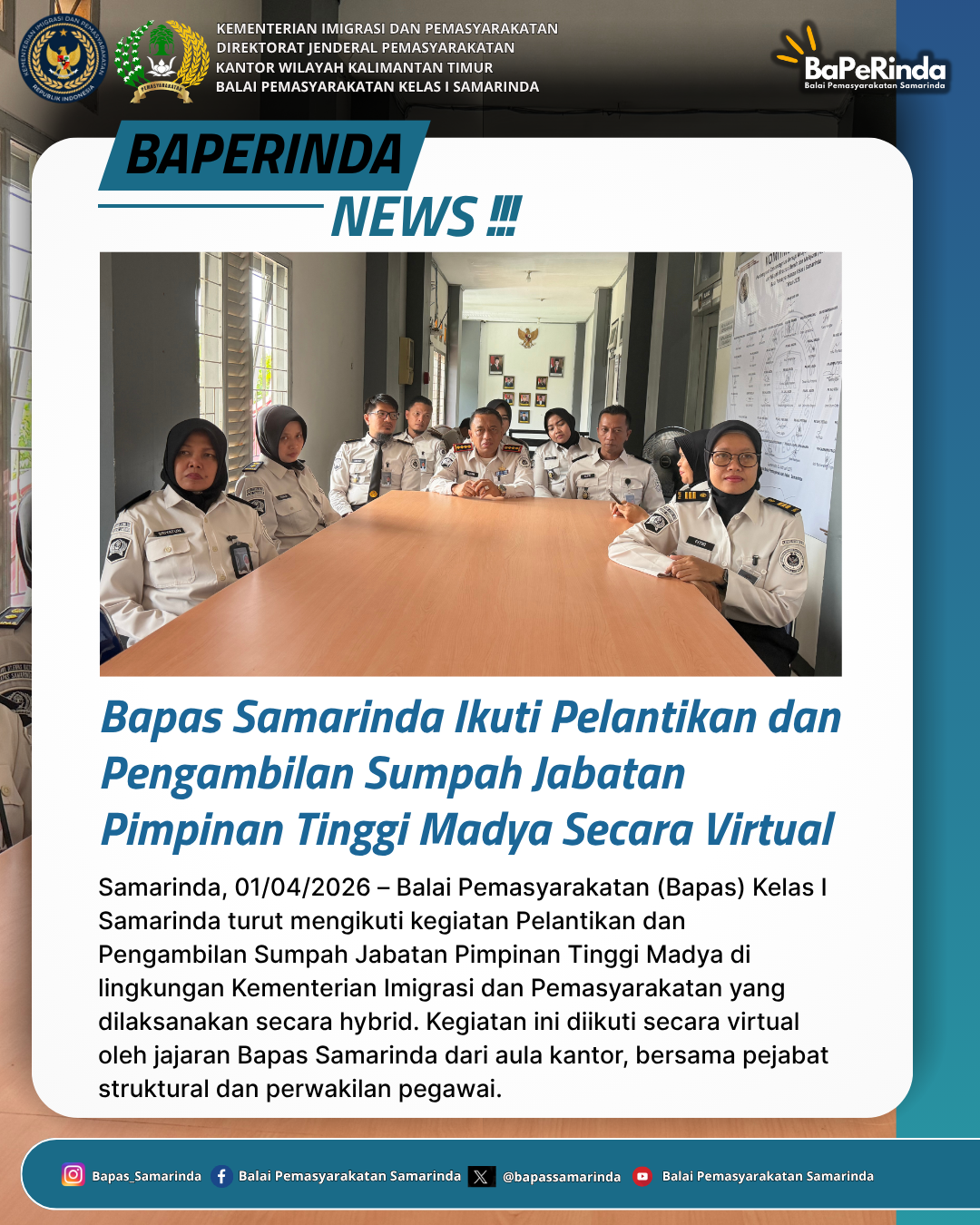 Bapas Samarinda Ikuti Pelantikan dan Pengambilan Sumpah Jabatan Pimpinan Tinggi Madya Secara Virtual