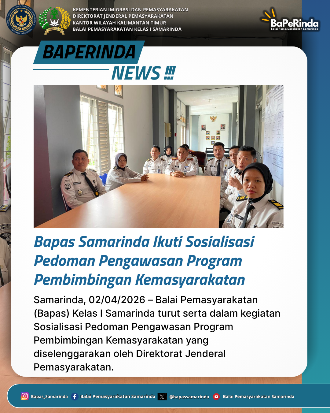 Bapas Samarinda Ikuti Sosialisasi Pedoman Pengawasan Program Pembimbingan Kemasyarakatan