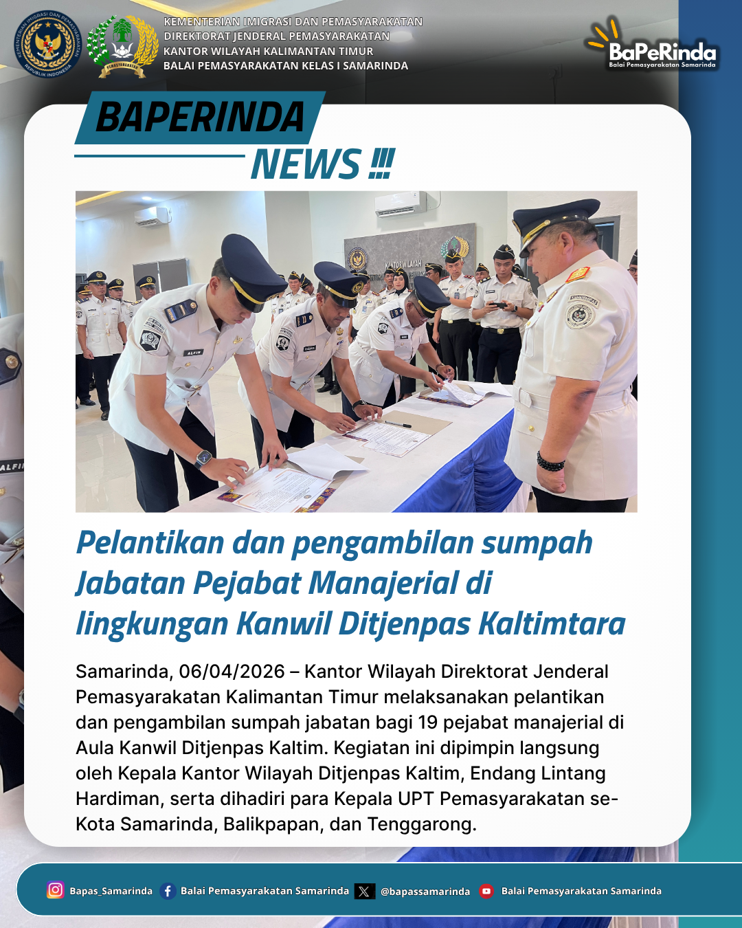 Pelantikan dan pengambilan sumpah Jabatan Pejabat Manajerial di lingkungan Kanwil Ditjenpas Kaltimtara