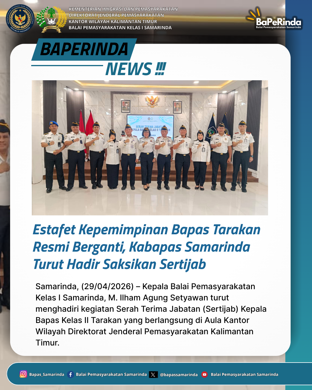 Estafet Kepemimpinan Bapas Tarakan Resmi Berganti, Kabapas Samarinda Turut Hadir Saksikan Sertijab
