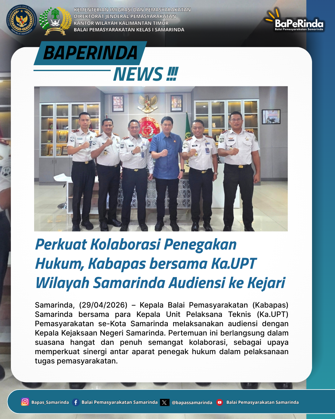 Perkuat Kolaborasi Penegakan Hukum, Kabapas Bersama Ka.UPT Wilayah Samarinda Audiensi ke Kejari
