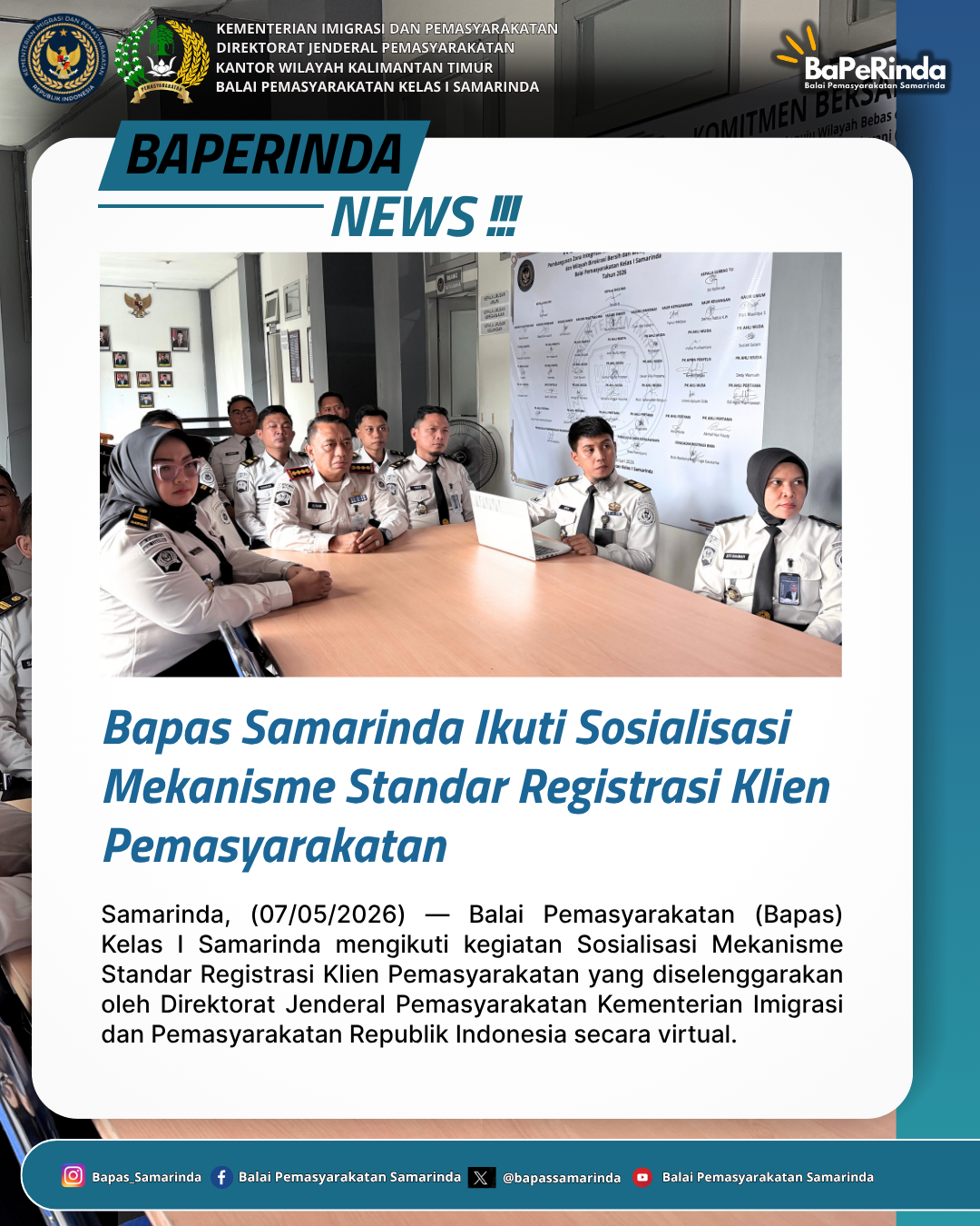 Bapas Samarinda Ikuti Sosialisasi Mekanisme Standar Registrasi Klien Pemasyarakatan