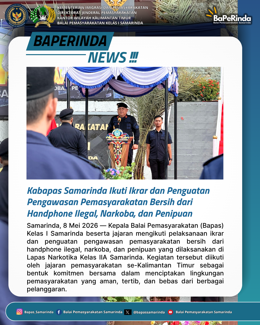Kabapas Samarinda Ikuti Ikrar dan Penguatan Pengawasan Pemasyarakatan Bersih dari Handphone Ilegal, Narkoba, dan Penipuan