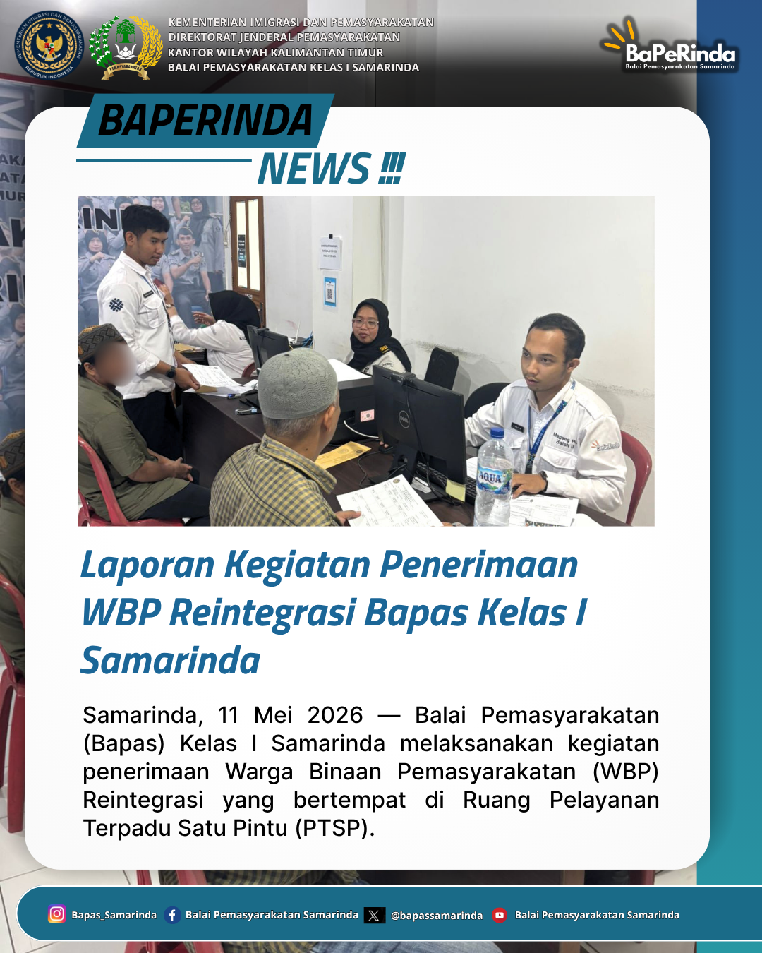 Laporan Kegiatan Penerimaan WBP Reintegrasi Bapas Kelas I Samarinda