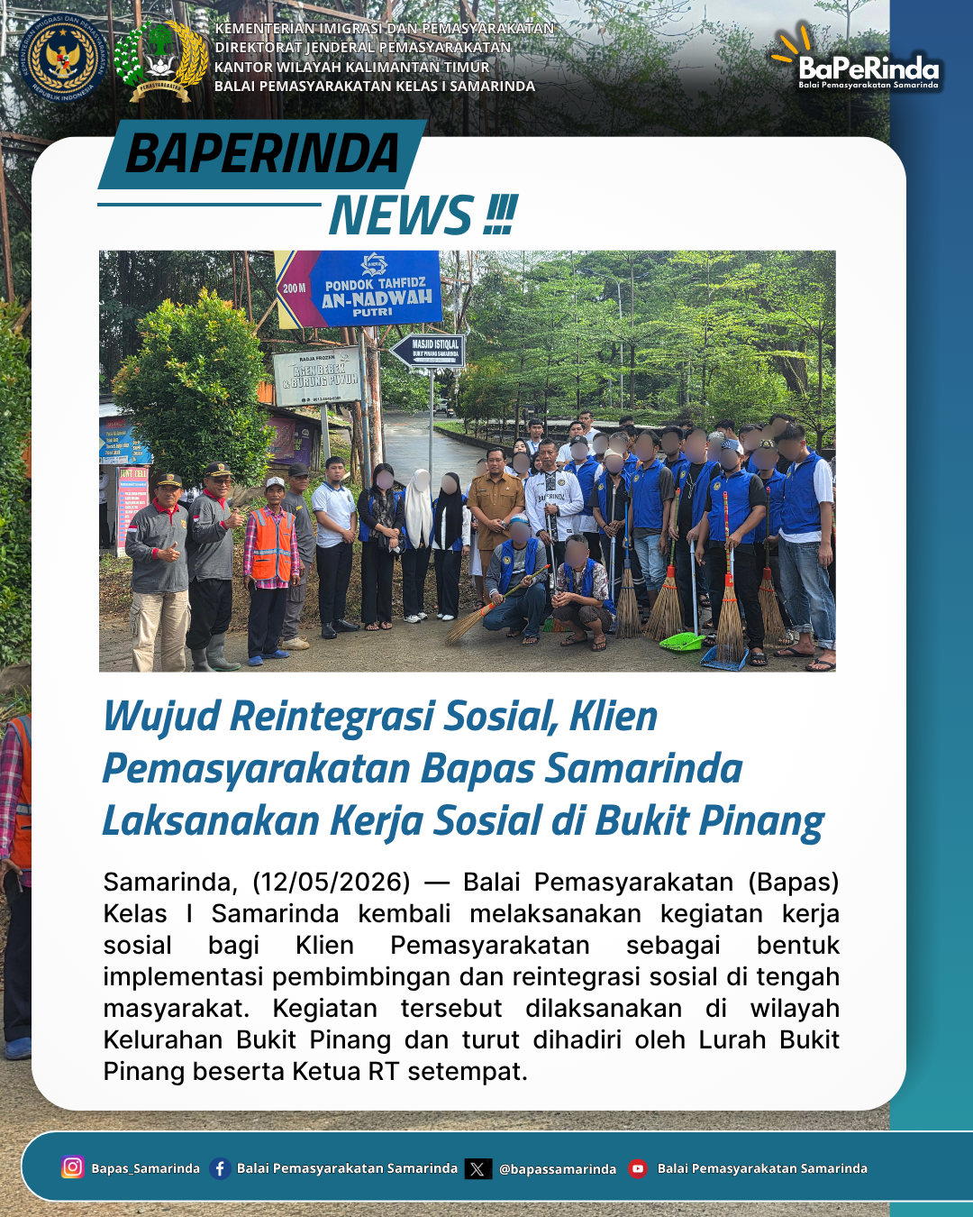 Wujud Reintegrasi Sosial, Klien Pemasyarakatan Bapas Samarinda Laksanakan Kerja Sosial di Bukit Pinang