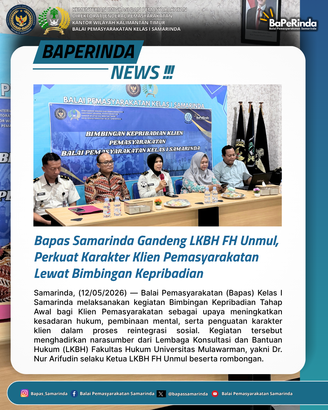 Bapas Samarinda Gandeng LKBH FH Unmul, Perkuat Karakter Klien Pemasyarakatan Lewat Bimbingan Kepribadian