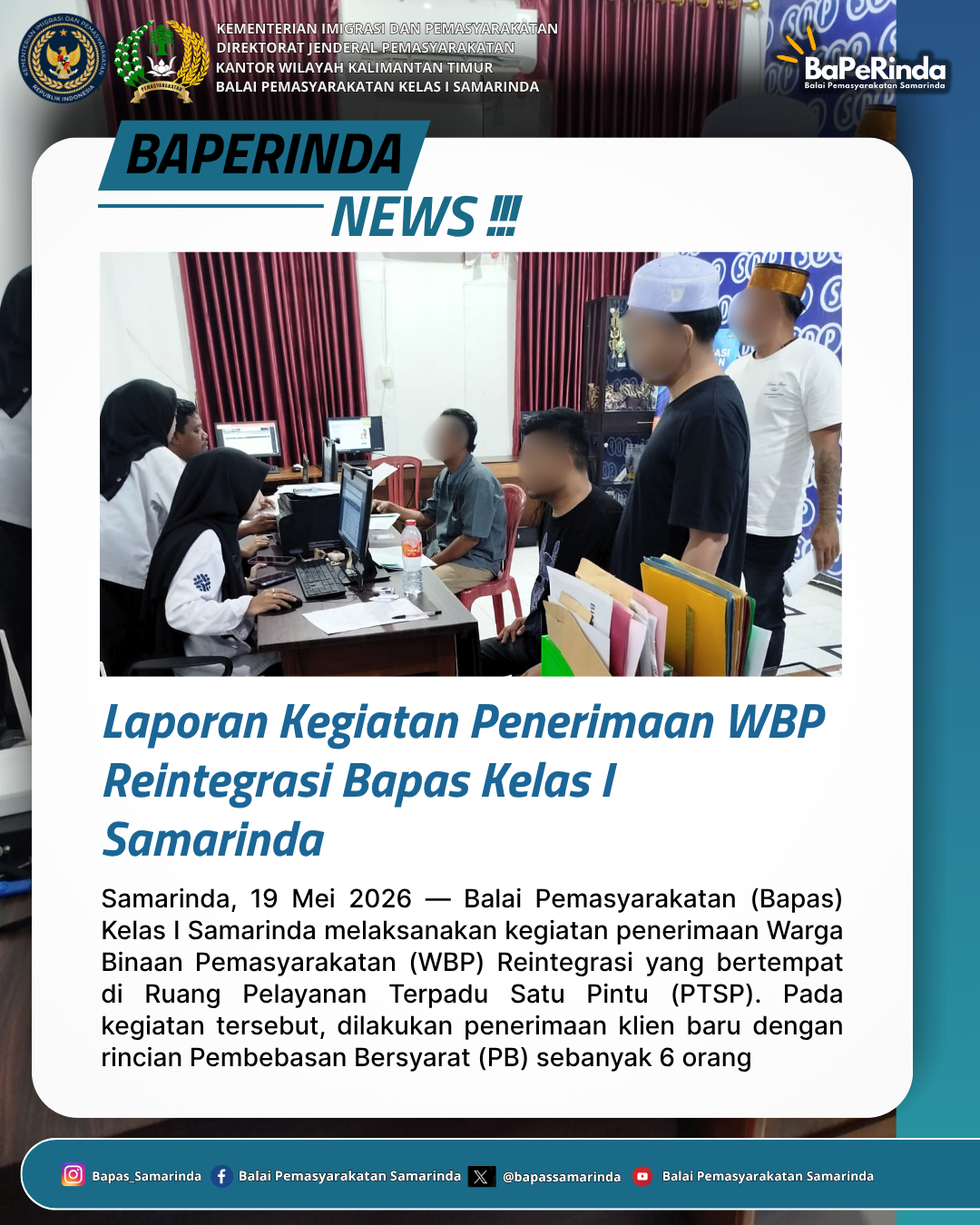 Laporan Kegiatan Penerimaan WBP Reintegrasi Bapas Kelas I Samarinda