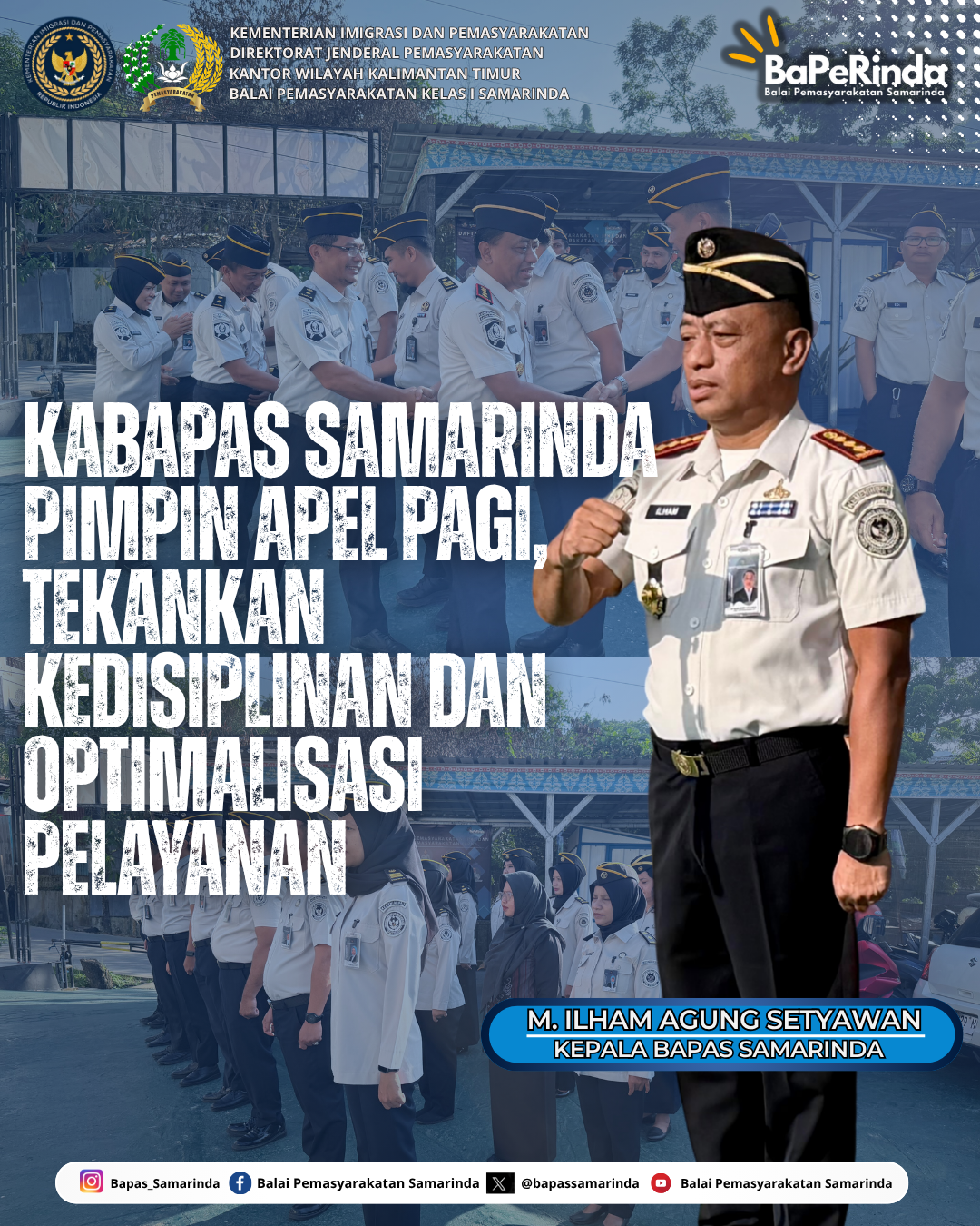 Kabapas Samarinda Pimpin Apel Pagi, Tekankan Kedisiplinan dan Optimalisasi Pelayanan