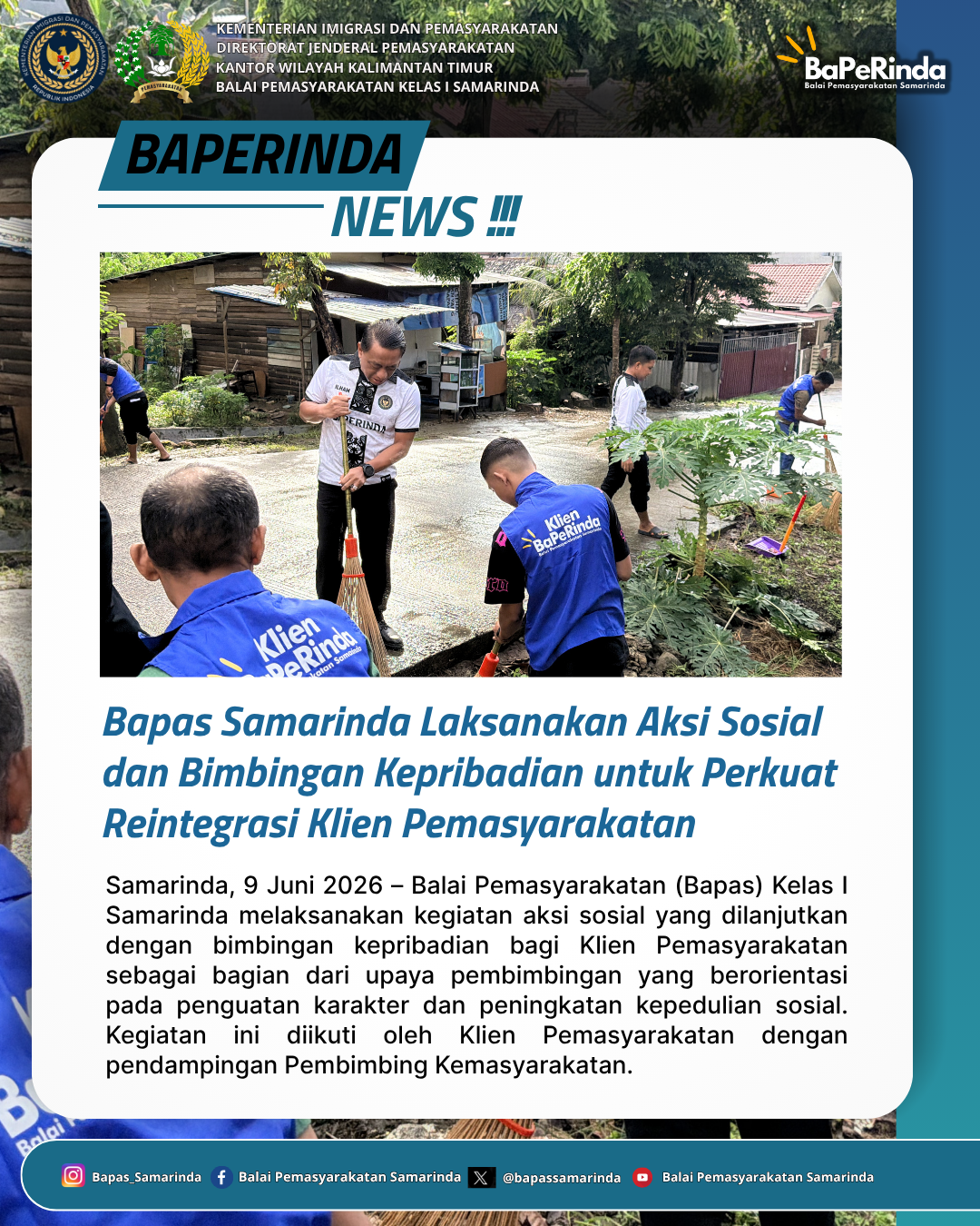 Bapas Samarinda Laksanakan Aksi Sosial dan Bimbingan Kepribadian untuk Perkuat Reintegrasi Klien Pemasyarakatan