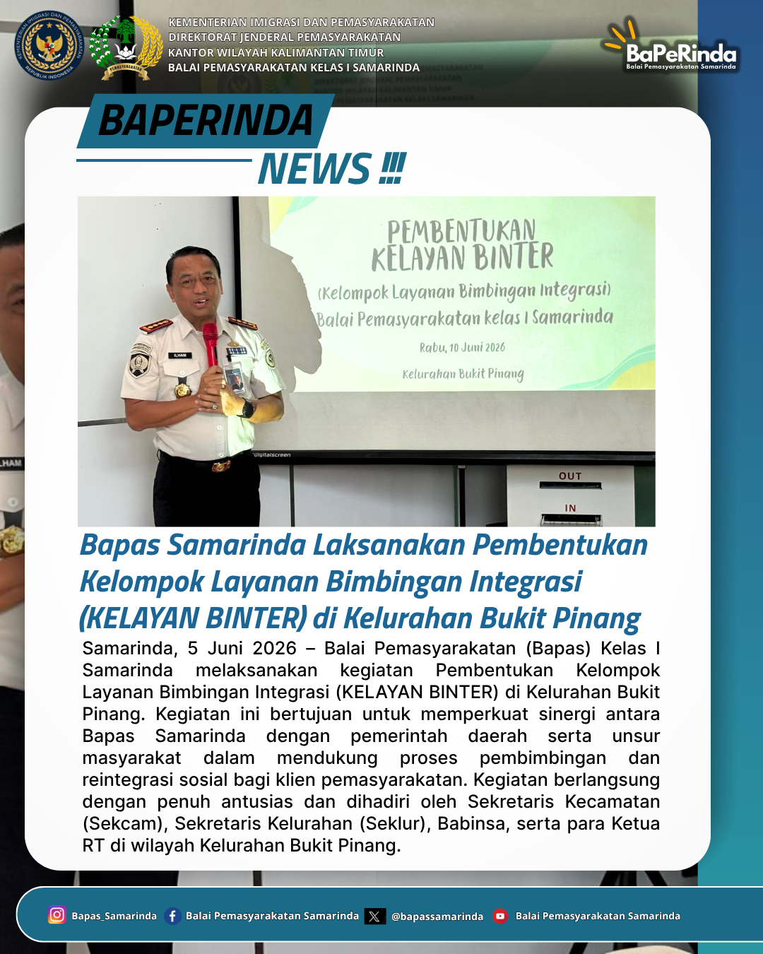 Bapas Samarinda Laksanakan Pembentukan Kelompok Layanan Bimbingan Integrasi (KELAYAN BINTER) di Kelurahan Bukit Pinang