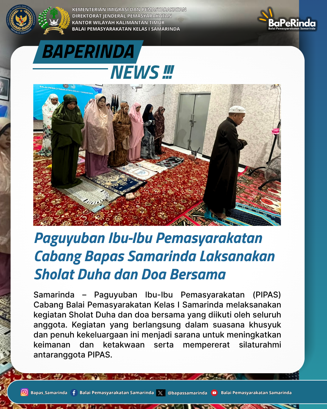 *Paguyuban Ibu-Ibu Pemasyarakatan Cabang Bapas Samarinda Laksanakan Sholat Duha dan Doa Bersama*