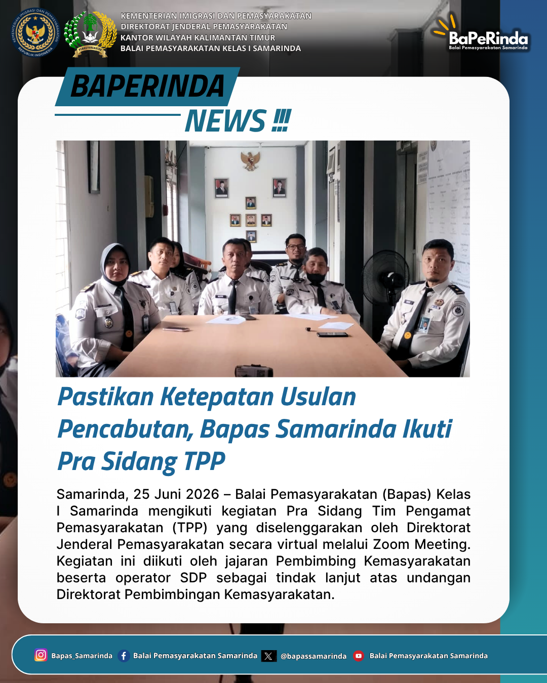 Pastikan Ketepatan Usulan Pencabutan, Bapas Samarinda Ikuti Pra Sidang TPP