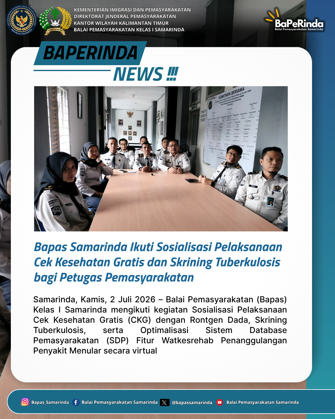 Bapas Samarinda Ikuti Sosialisasi Pelaksanaan Cek Kesehatan Gratis dan Skrining Tuberkulosis bagi Petugas Pemasyarakatan