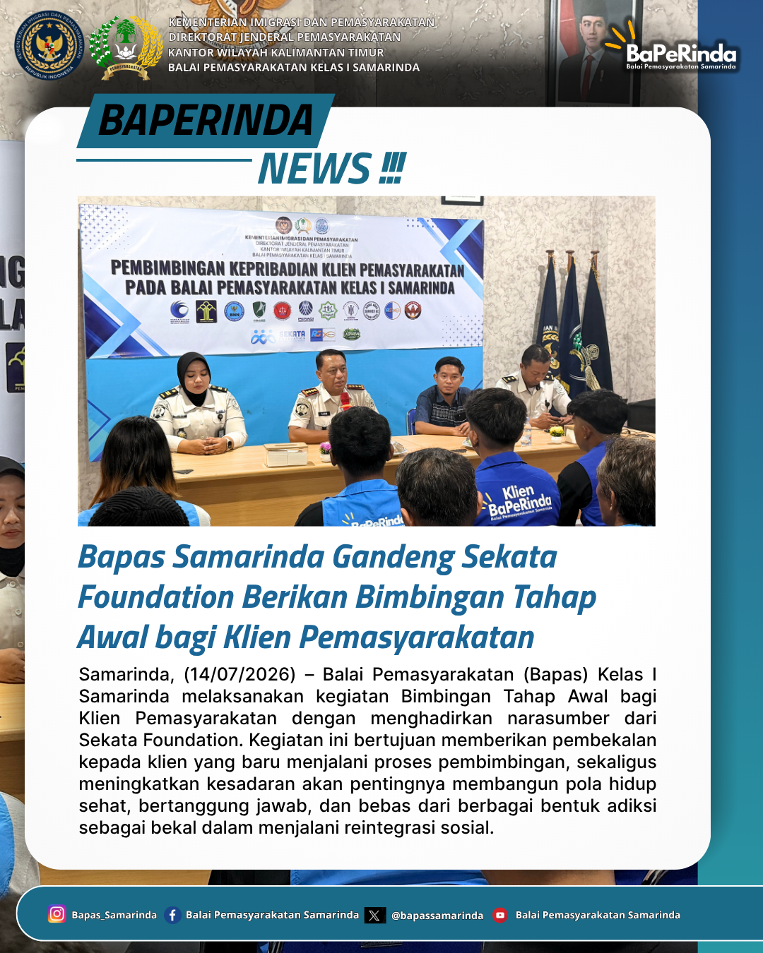 Bapas Samarinda Gandeng Sekata Foundation Berikan Bimbingan Tahap Awal bagi Klien Pemasyarakatan