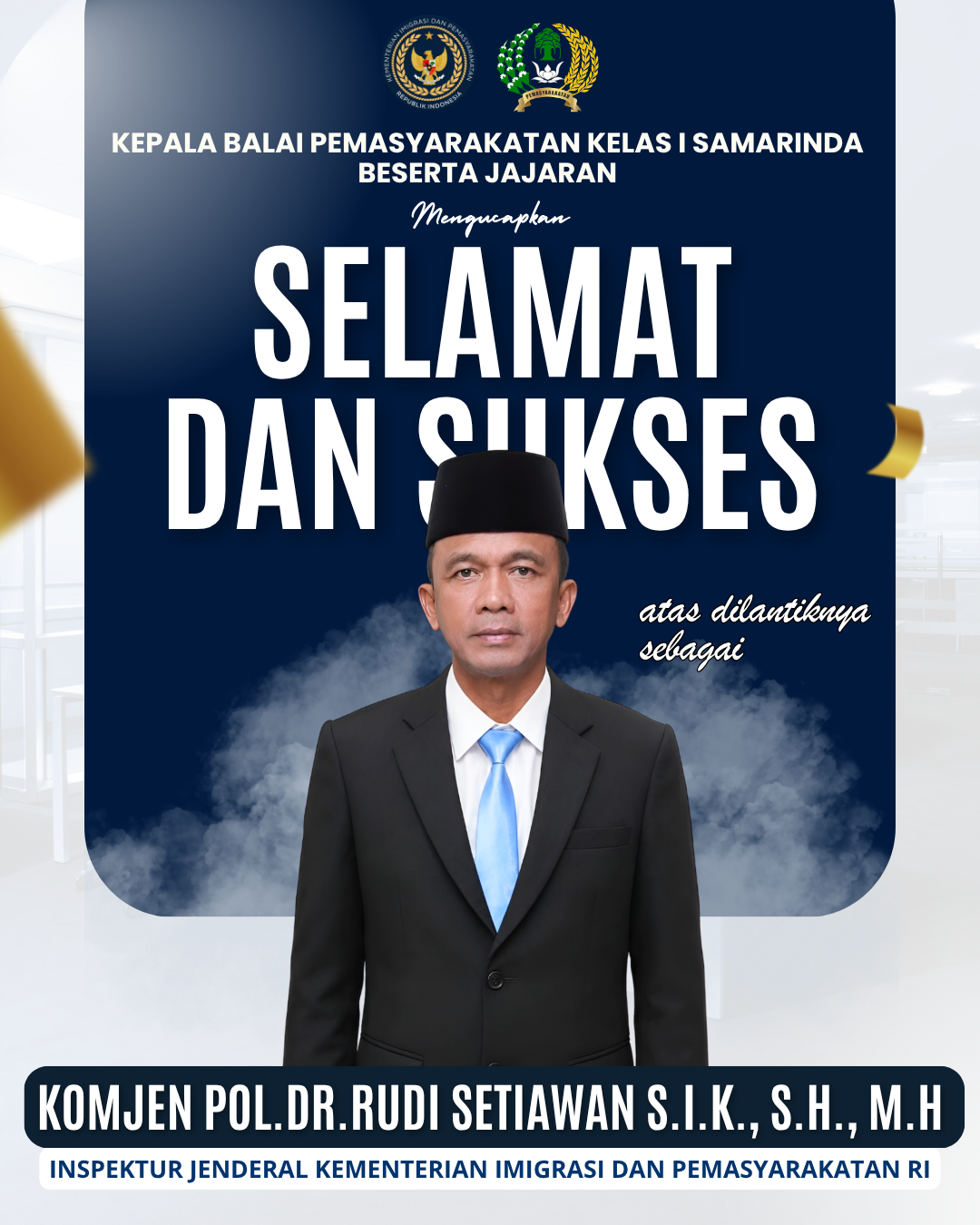 Selamat dan Sukses Atas Dilantiknya Inspektur Jenderal Kementerian Imigrasi dan Pemasyarakatan RI