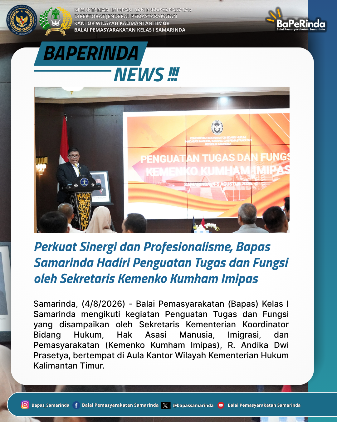 Perkuat Sinergi dan Profesionalisme, Bapas Samarinda Hadiri Penguatan Tugas dan Fungsi oleh Sekretaris Kemenko Kumham Imipas