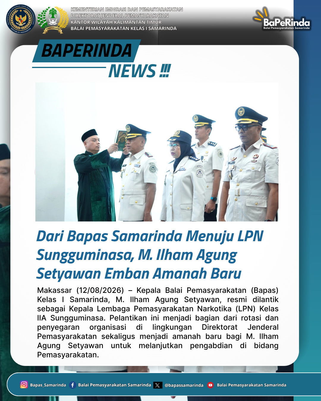 Dari Bapas Samarinda Menuju LPN Sungguminasa, M. Ilham Agung Setyawan Emban Amanah Baru