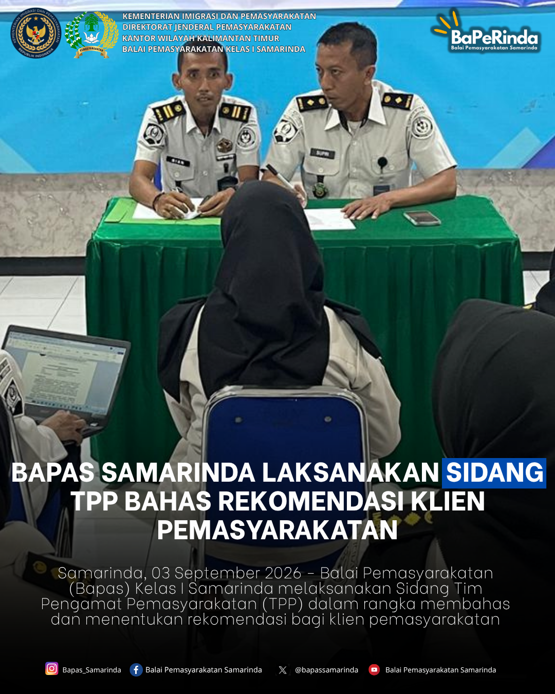 Bapas Samarinda Laksanakan Sidang TPP Bahas Rekomendasi Klien Pemasyarakatan